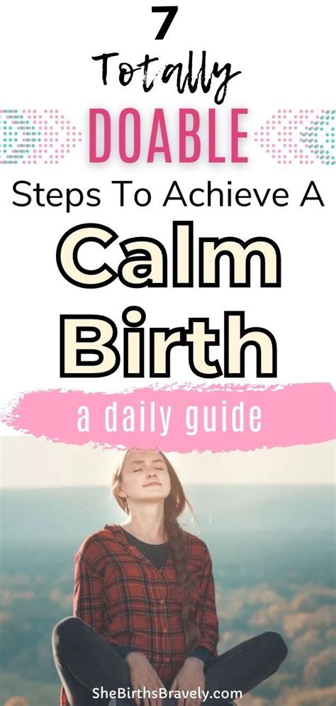 7 Steps To Achieve A Calm Birth A Daily Guide Calm Birth Hypnobirthing Techniques
