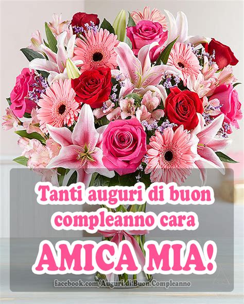 Spero che il tuo compleanno sia dolce come la torta. Buon Compleanno Amica Mia Frasi Per Una Persona Speciale Amica 2020 ~ 5816buenavista.com