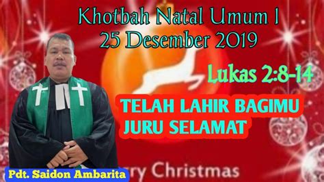 Khotbah Natal Umum I 25 Desember 2019 Telah Lahir Bagimu Juruselamat