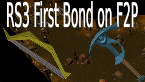 How To Obtain Your First Bond In Rs3 In F2p Worlds