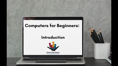 Computers For Beginners Introduction Youtube