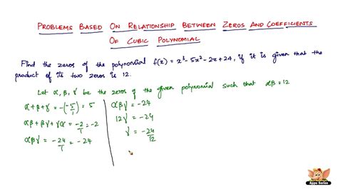What happens to the graph if the leading coefficient is changed from positive to. Problems based on relationship between the zeros and coefficients of cubic polynomials -- Vol. 3 ...