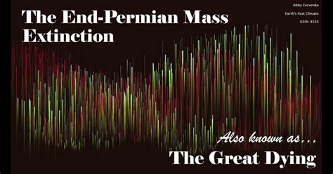 Pechakucha Presentation The End Permian Mass Extinction