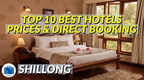 Best Place To Stay In Shillong Shillong Best Hotels Hotel Prices