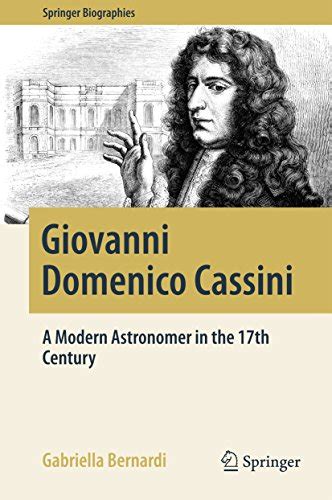Amazon Giovanni Domenico Cassini A Modern Astronomer In The 17th Century Springer