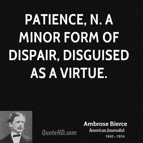 Enjoy 16 of the best ambrose burnside quotes and read an alternative bio about this famous american general and governor. Ambrose Bierce Quotes. QuotesGram