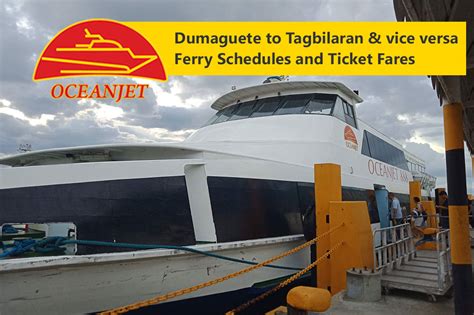 Tagbilaran To Dumaguete And Vv Oceanjet Schedule Fares And Booking