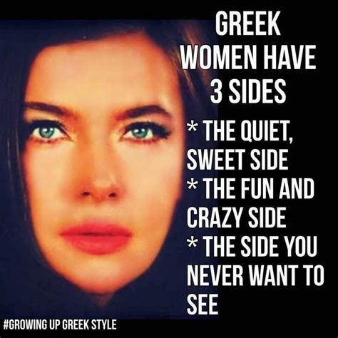 This Is Very True Greek Women Greek Quotes Greek Memes