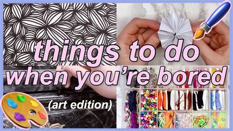 15 Things To Do When Youre Bored Artcrafts Edition Things To Do At Home Youtube