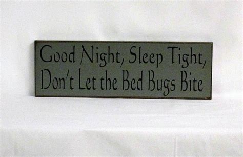 Good Night Sleep Tight Dont Let The Bed By Thecountrysignshop