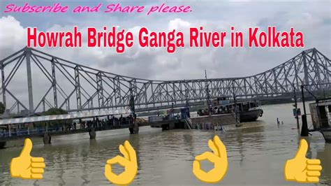 Howrah Bridge Rabindra Setu Uniquevideos Ganga River View In