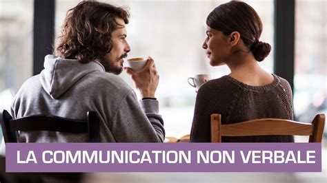 La communication non verbale Coaching développement personnel YouTube