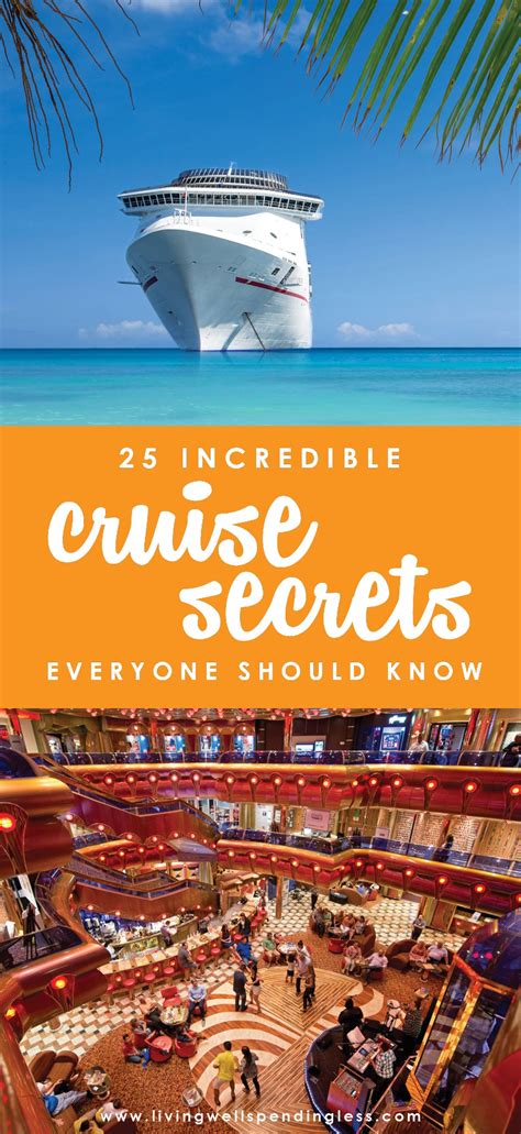 a cruise ship with the words 25 incredible cruise secrets every one should know on it