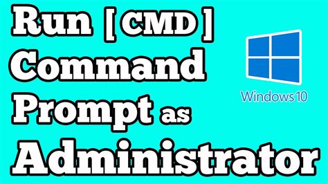 How To Run Command Prompt Cmd As Administrator In Windows 10 Youtube