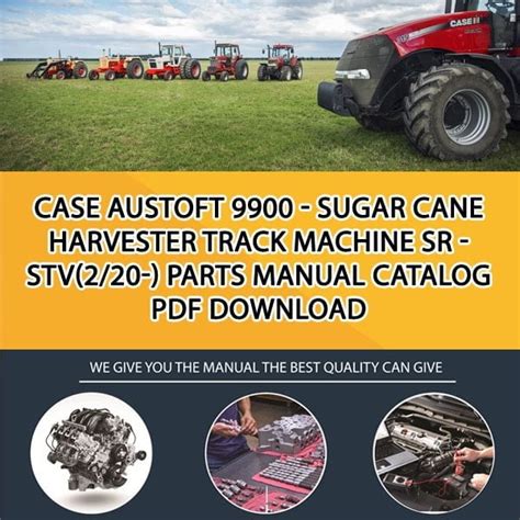 Case Austoft 9900 Sugar Cane Harvester Track Machine Sr Stv220