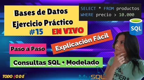EJERCICIO SQL MODELADO PRODUCTO FABRICANTE Bases de Datos Explicación FÁCIL YouTube