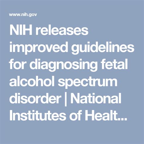 Nih Releases Improved Guidelines For Diagnosing Fetal Alcohol Spectrum