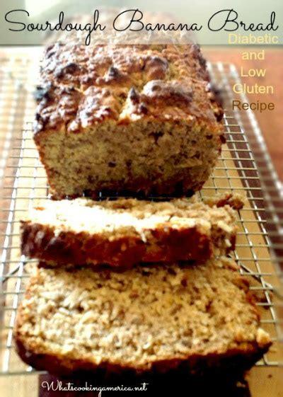 To make bread by hand: Sourdough Banana Diabetic Bread Recipe, Whats Cooking America