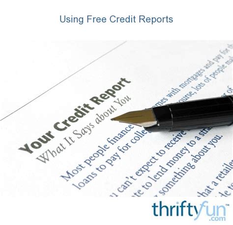 Using Free Credit Reports Thriftyfun