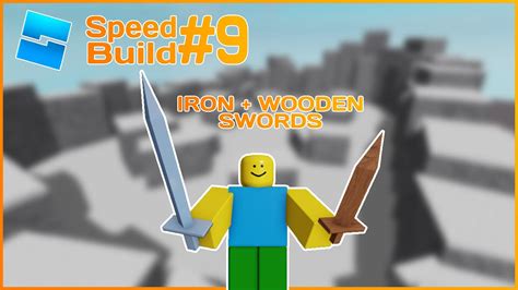Roblox Studio Speed Build Swords Model Speed Builds 9 Youtube