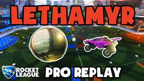 Lethamyr Pro Ranked 3v3 Pov 113 Rocket League Replays Youtube