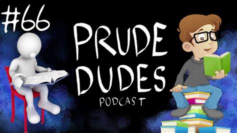 Prude Dudes Podcast 66 Patrick Learns To Read Youtube