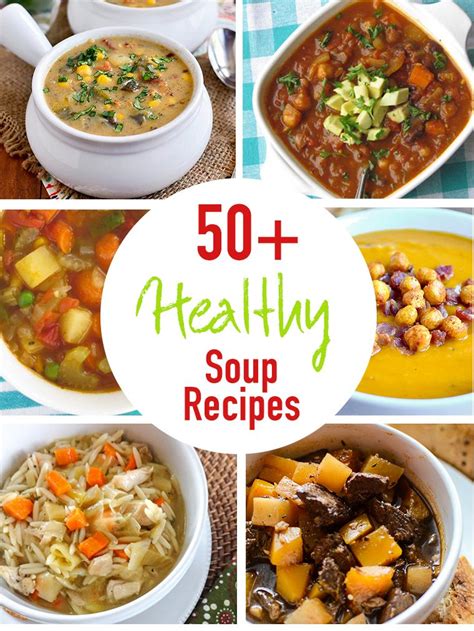 A Fabulous Roundup Of 50 Healthy Soup Recipes That Freeze Well