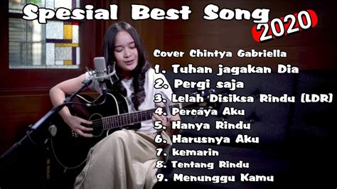 Top Lagu Pop Indonesia 2020 Hits Spesial Best Song Chintya Gabriella Youtube