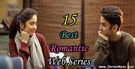 15 Best Romantic Web Series 2020 Must Watch
