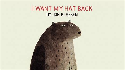I Want My Hat Back By Jon Klassen Book Trailer Youtube