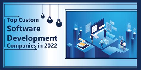 Top Software Development Companies In 2022