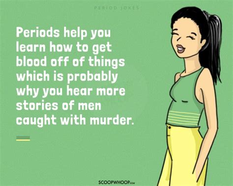 21 Hilarious Period Jokes Period Puns About To Help You Go With The Flow