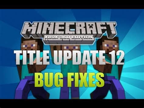 We did not find results for: "Minecraft Xbox 360 Title Update 12" Change Log Bug Fixes ...