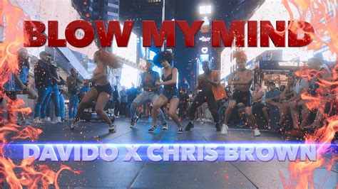Blow My Mind Davido Featuring Chris Brown Dance Video Youtube