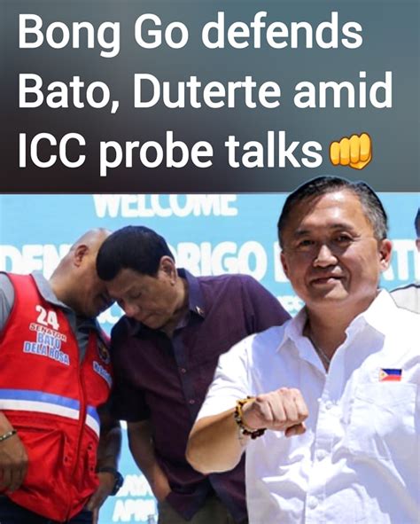 Bong Go Defends Bato Duterte Amid Icc Bong Go Defenders