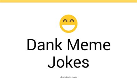27 Dank Meme Jokes That Will Make You Laugh Out Loud