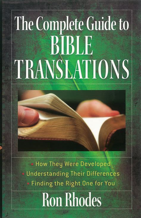 the complete guide to bible translations how they were developed understanding their