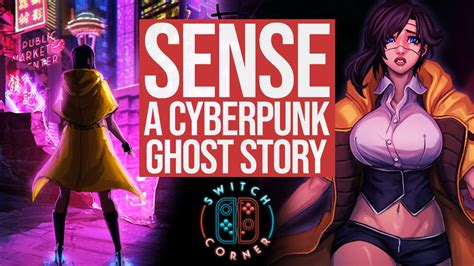 Sense A Cyberpunk Ghost Story Nintendo Switch Review YouTube
