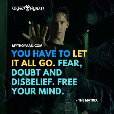 I can feel you now. 27 Astonishing Matrix Quotes & Dialogues That Will Blow ...