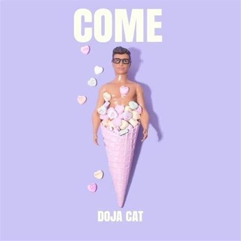 Doja Cat Come 🤍 Lyrics Genius Lyrics