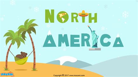 North America Is The Third Largest Of The Seven Continents North