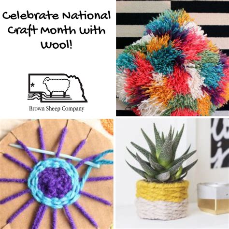 Celebrate National Craft Month With Wool Brown Sheep Company Inc
