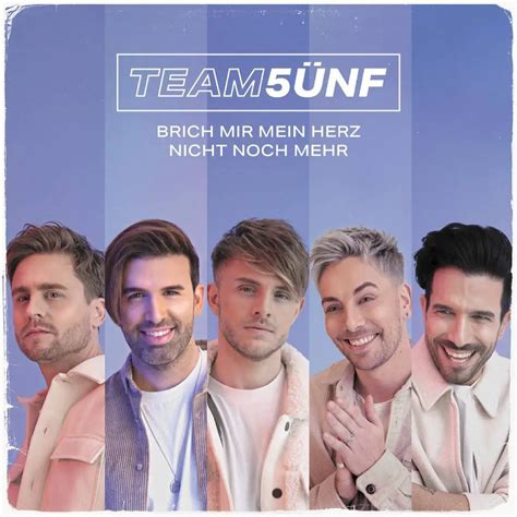 Team 5Ünf Album VÖ Um 2 Monate Verschoben Aber Freitag Neue Single