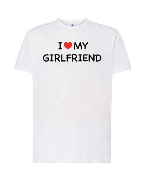 Koszulka I Love My Girlfriend Prezent Na Walentynki Rm 15135717399