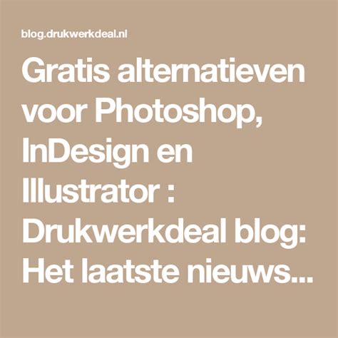 Gratis Alternatieven Voor Photoshop Indesign En Illustrator My Xxx