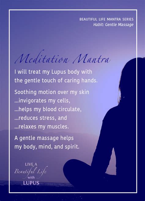 Gentle Massage Mantra Live A Beautiful Life With Lupuslive A Beautiful Life With Lupus