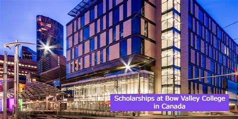 Scholarships At Bow Valley College In Canada Deadline 15 June 2021