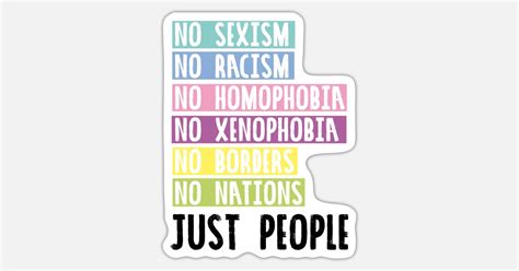 No To Sexism Racism And Homophobia Sticker Spreadshirt