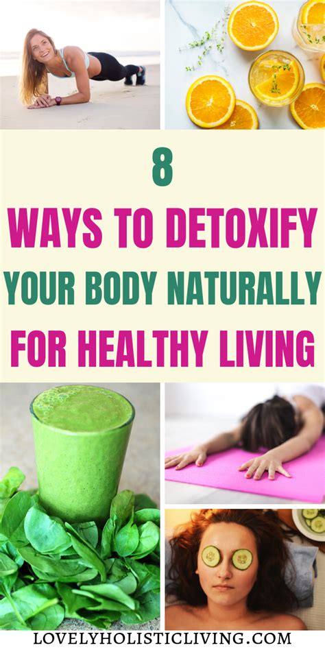 8 Easy And Effective Ways To Detoxify Your Body And Feel Incredible