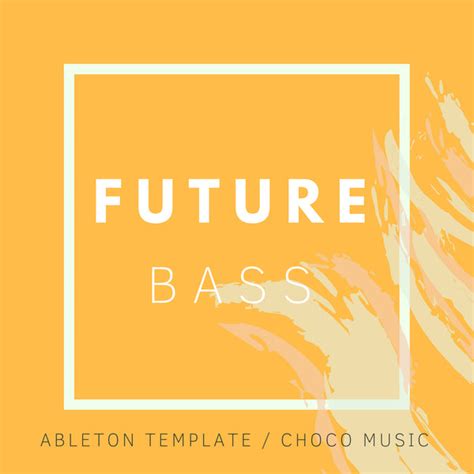 Future Bass Ableton Templates Innovation Sounds